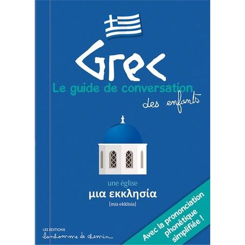 Grec - Le guide de conversation des enfants