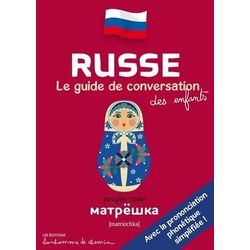 Russe - Le guide de conversation des enfants