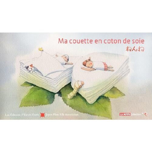 Ma couette en coton de soie (album jeunesse bilingue fran&ccedil;ais japonais)
